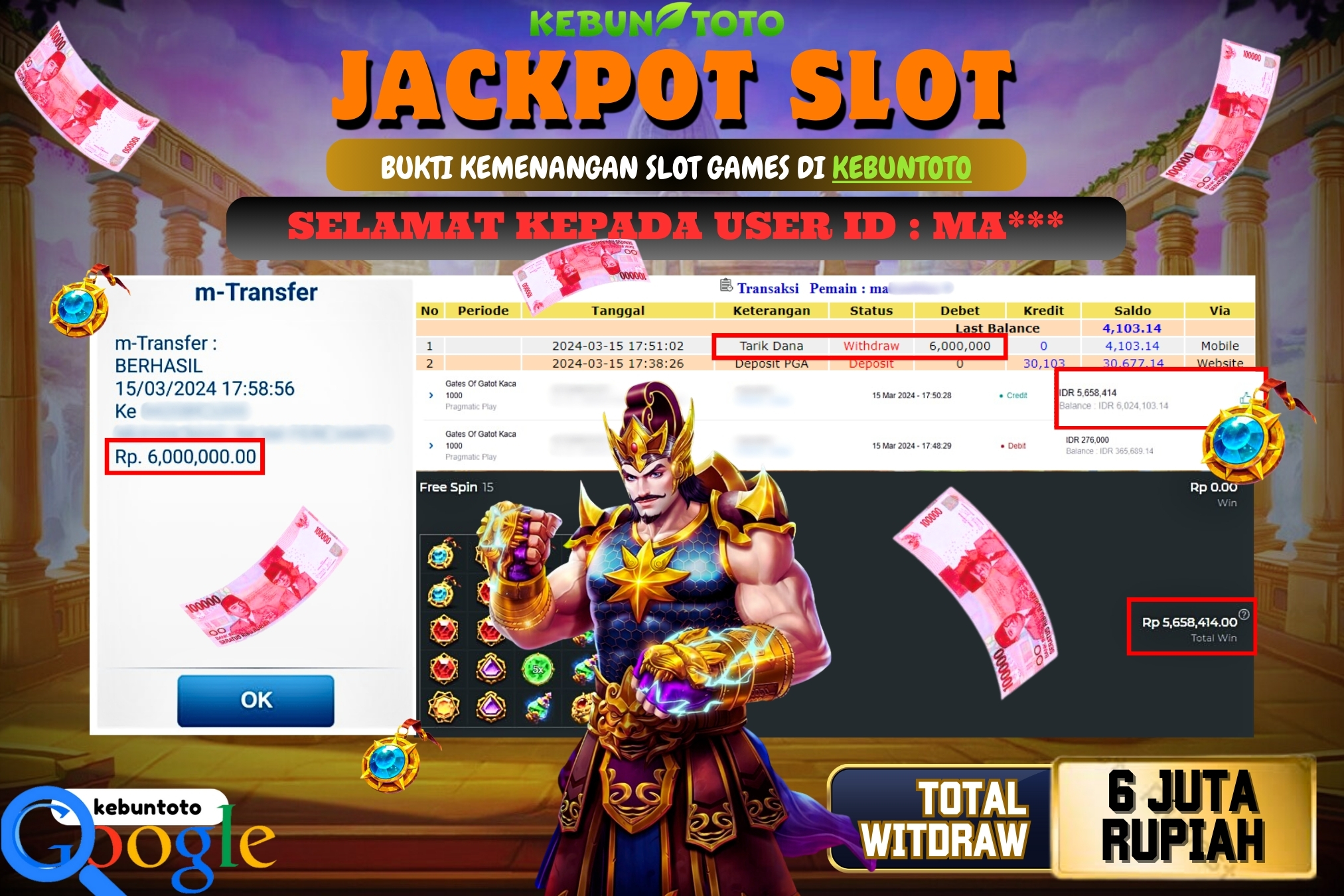 KEBUNTOTO JACKPOT SLOT GATES OF GATOT KACA 1000 Rp.6.000.000,- LUNAS