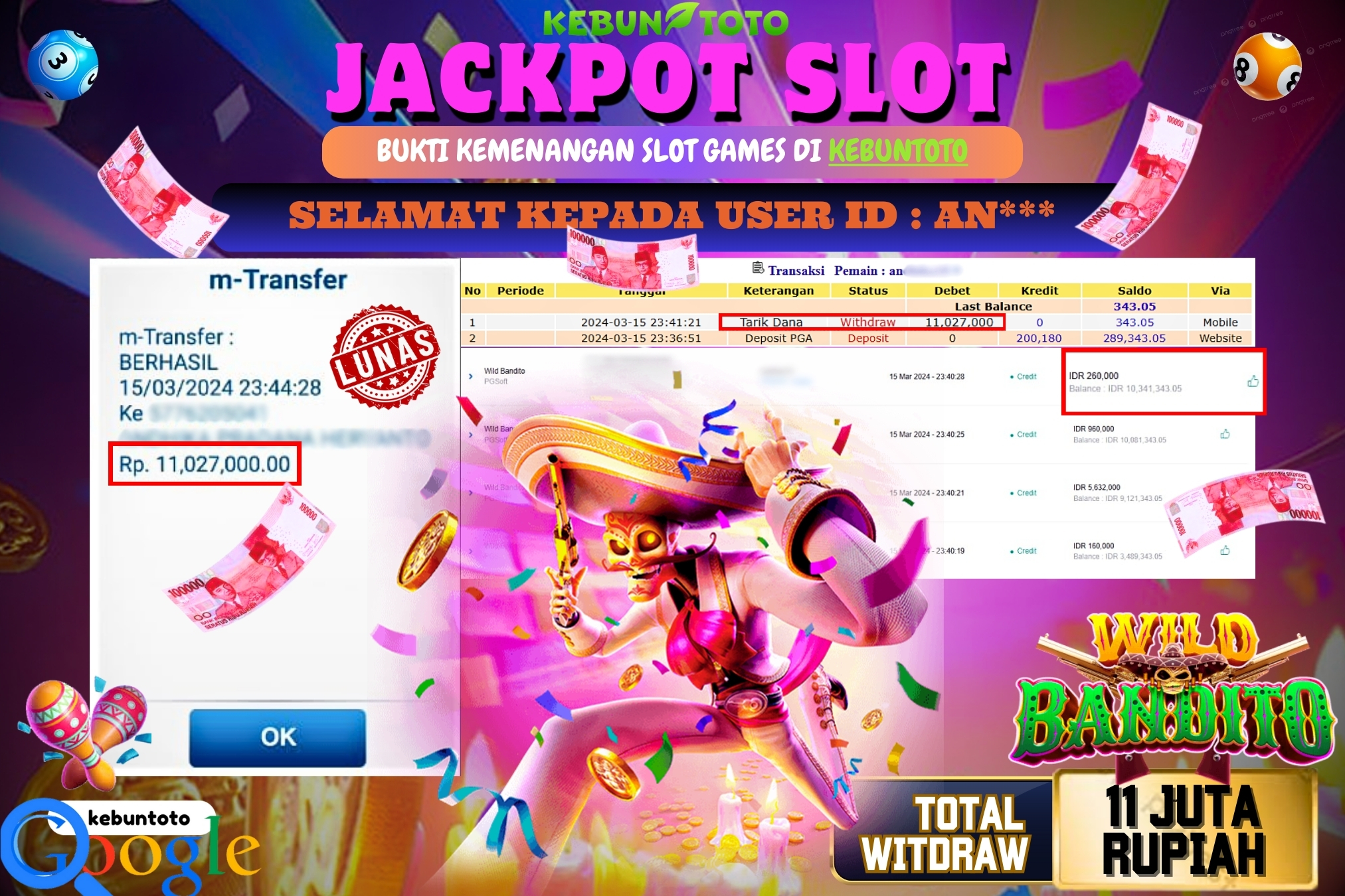 KEBUNTOTO JACKPOT SLOT WILD BANDITO Rp.11.027.000,- LUNAS