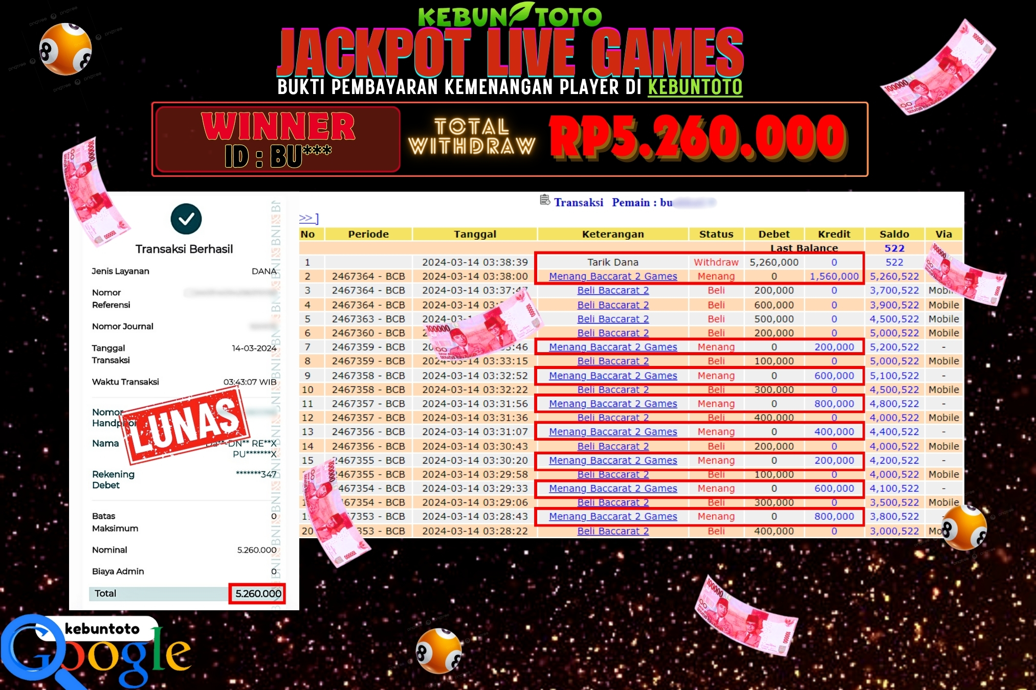 KEBUNTOTO JACKPOT LIVE GAMES BACCARAT Rp.5.260.000,- LUNAS